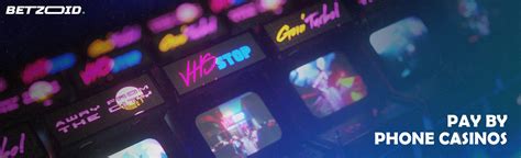 pay by phone bill casinos|Pay by Phone Casino Sites .